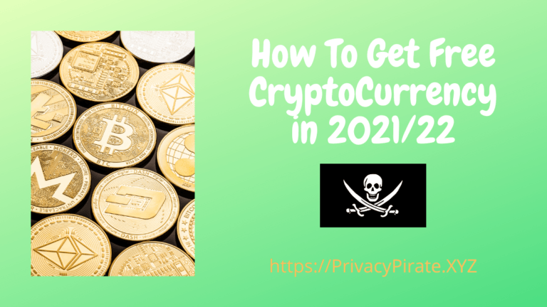 How To Get Free Cryptocurrency in 2021 with PrivacyPirate.XYZ