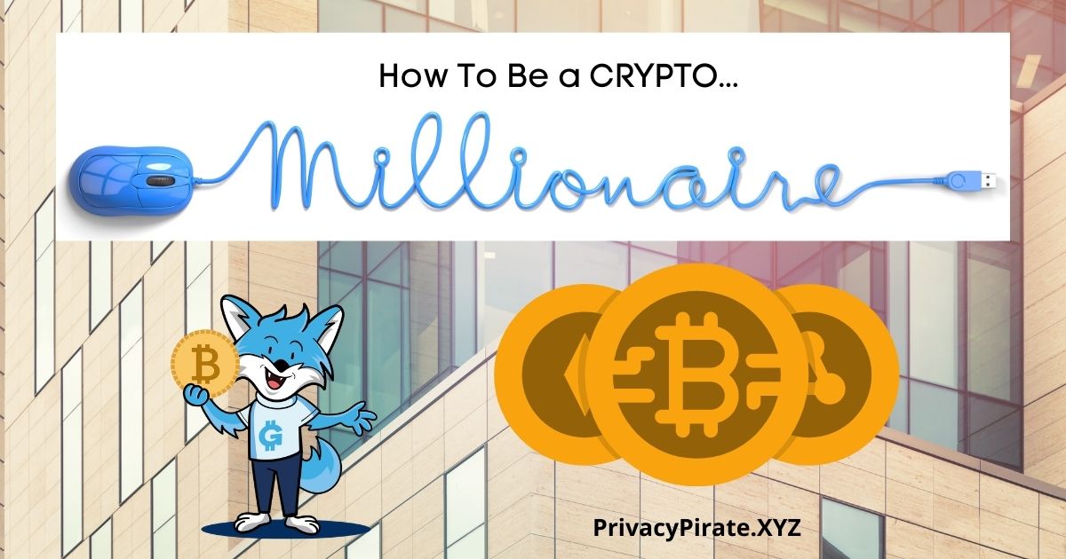 how to become a crypto millionaire