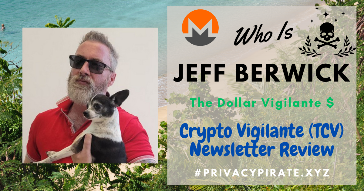 who is jeff berwick the dollar vigilante